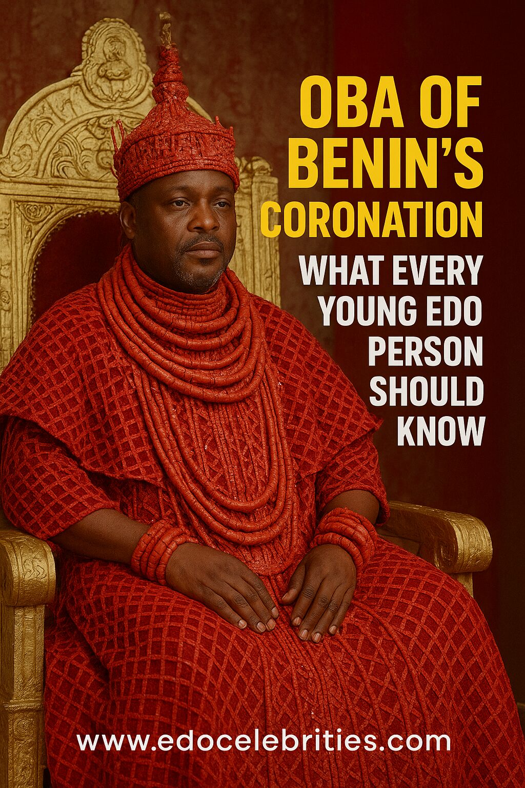 Oba of Benin’s Coronation: What Every Young Edo Person Should Know