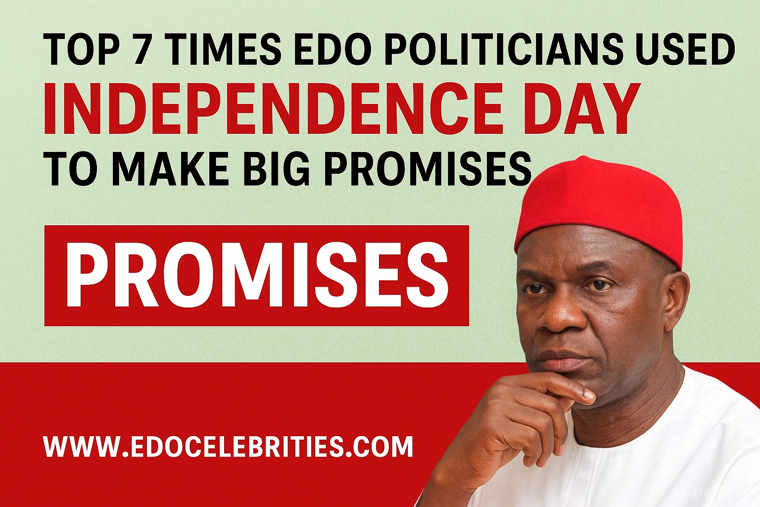 Top 7 Times Edo Politicians Used Independence Day to Make Big Promises