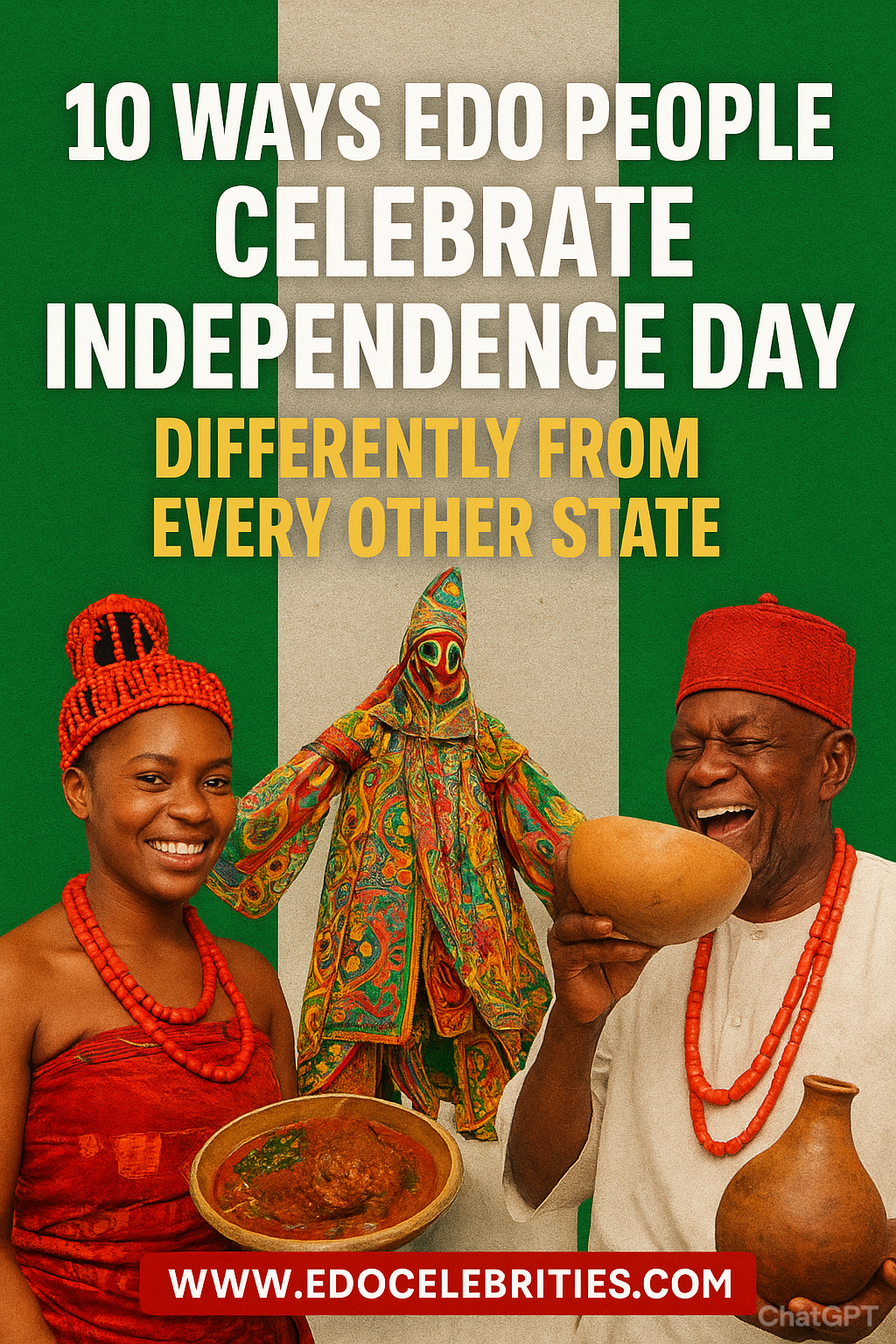 10 Ways Edo People Celebrate Independence Day Differently From Every Other State