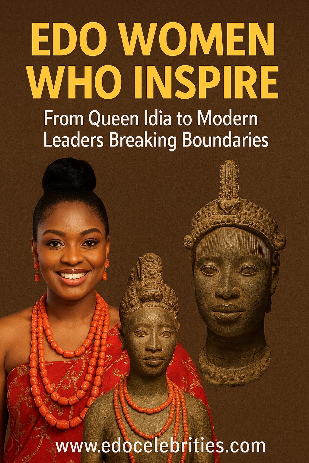 Edo Women Who Inspire: From Queen Idia to Modern Leaders Breaking Boundaries
