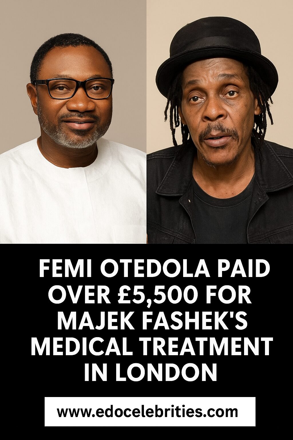 Femi Otedola Paid Over £5,500 for Edo Music Legend Majek Fashek’s Medical Treatment in London