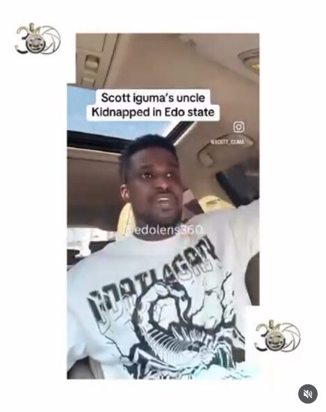 Breaking: Scott Iguma’s Uncle Abducted in Edo State — N50 Million Ransom Demanded