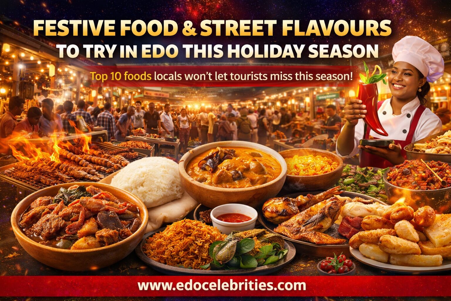 Festive Food & Street Flavours to Try in Edo This Holiday Season