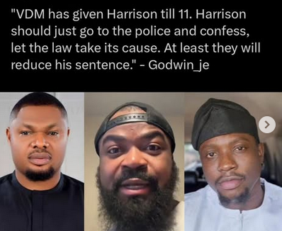 “Harrison Should Go to the Police and Confess” – Godwin_je Reacts to VDM’s Ultimatum