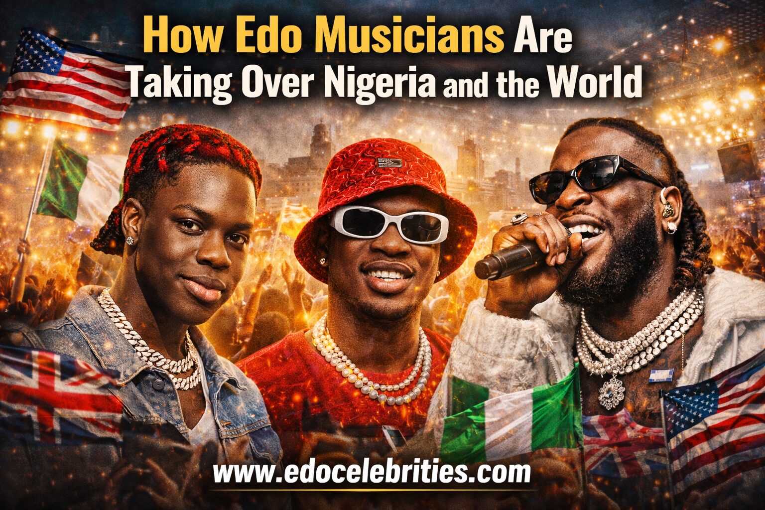 How Edo Musicians Are Taking Over Nigeria and the World